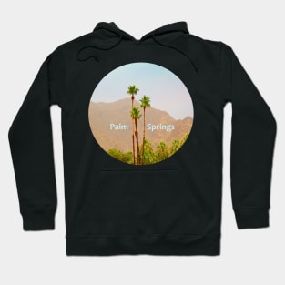 Palm Springs Desert Mountains and Palm Trees Landscape, California Hoodie